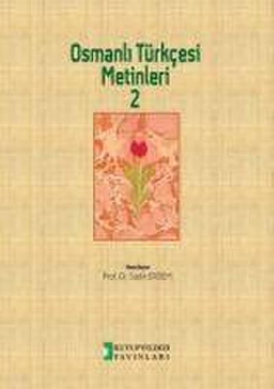 Osmanli Türkcesi Metinleri 2