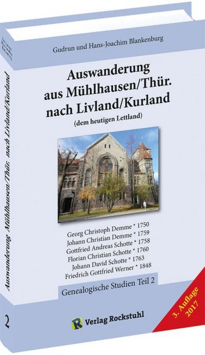 Auswanderung aus Mühlhausen/Thür. nach Livland/Kurland (dem heutigen Lettland) 2