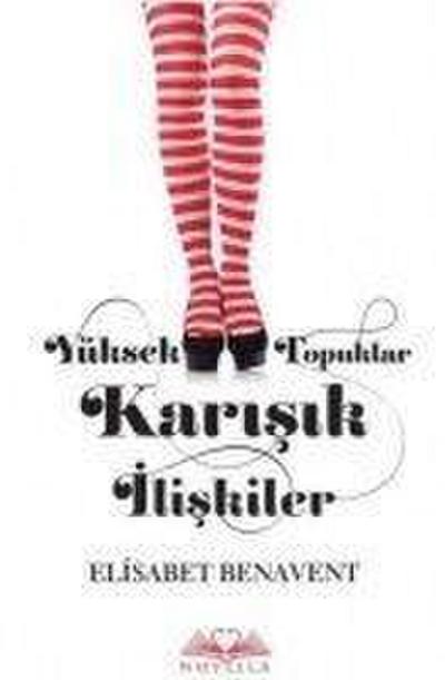 Yüksek Topuklar Karisik Iliskiler