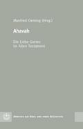 Ahavah – Die Liebe Gottes im Alten Testament
