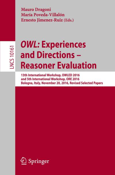 OWL: Experiences and Directions - Reasoner Evaluation