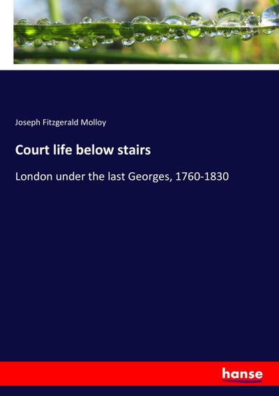 Court life below stairs