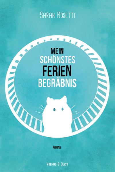 Mein schönstes Ferienbegräbnis