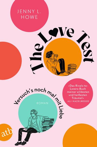 The Love Test - Versuch’s noch mal mit Liebe