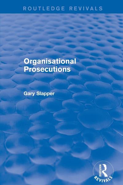 Organisational Prosecutions