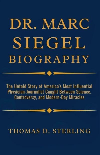 DR. MARC SIEGEL BIOGRAPHY