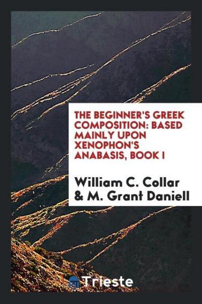 The Beginner’s Greek Composition