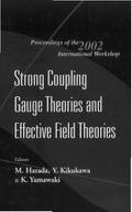 STRONG COUPLING GAUGE THEORIES & EFFEC..