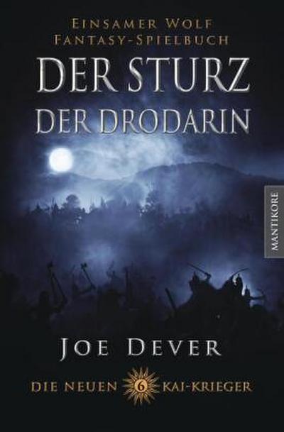 Die neuen Kai Krieger 6: Der Sturz der Drodarin
