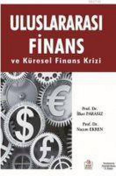 Uluslararasi Finans ve Küresel Finans Krizi