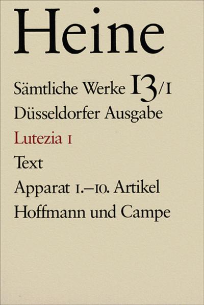Heine, H: Sämtl. Werke 13/1