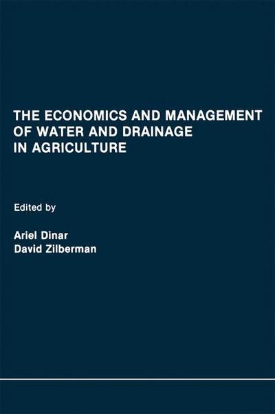 Economics and Management of Water and Drainage in Agriculture
