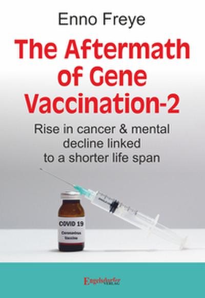 The Aftermath of Gene Vaccination-2