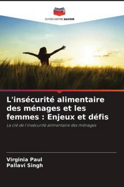 L’insécurité alimentaire des ménages et les femmes : Enjeux et défis