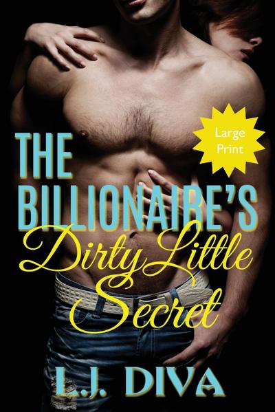 The Billionaire’s Dirty Little Secret