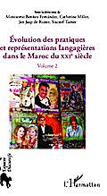 Evolution des pratiques et représentations langagières dans le Maroc du XXIè siècle