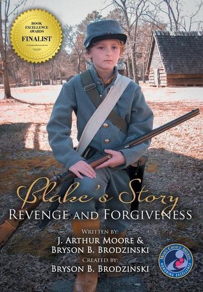 Blake’s Story (Colored - 3rd Edition): Revenge and Forgiveness