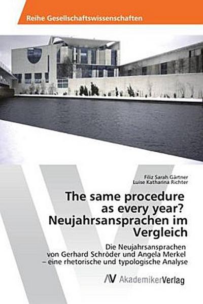 The same procedure as every year? Neujahrsansprachen im Vergleich
