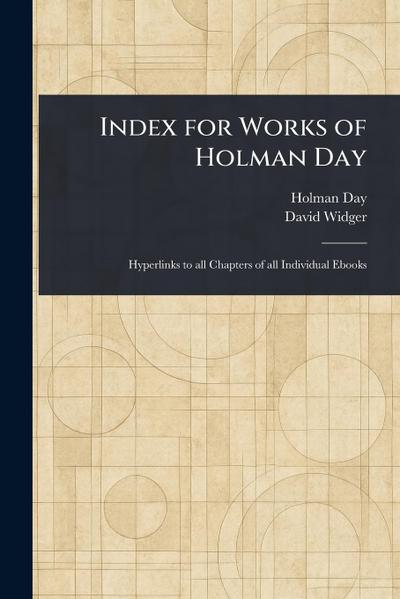 Index for Works of Holman Day