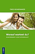 Worauf wartest Du?