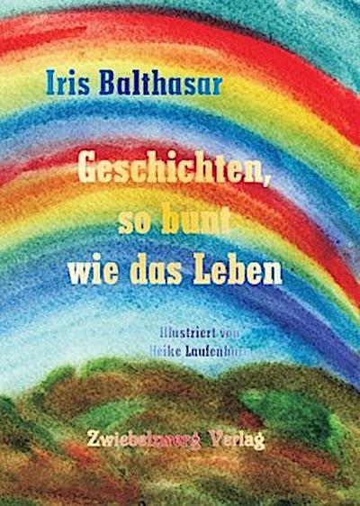 Geschichten, so bunt wie das Leben