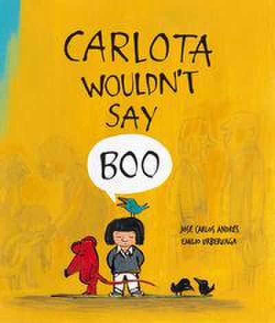 Carlota Wouldn’t Say Boo