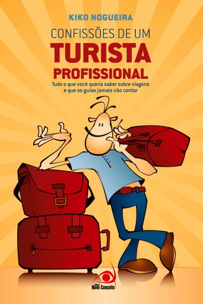 Confissões de um turista profissional