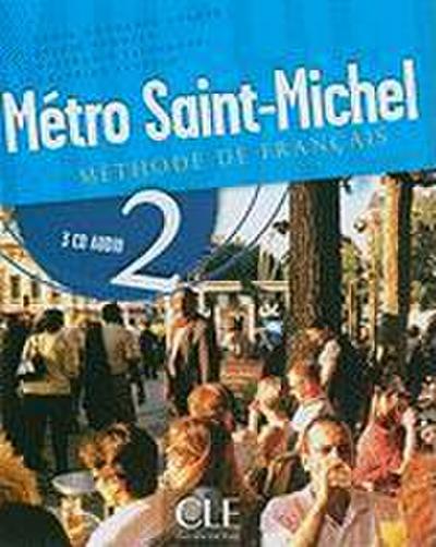 Metro Saint-Michel: Methode de Francais 2