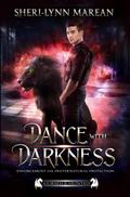 Dance with Darkness; Enforcement for Preternatural Protection (Cursed & Hunted, #7)