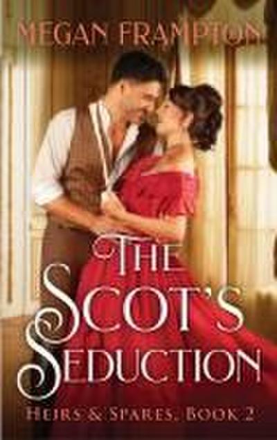 The Scot’s Seduction