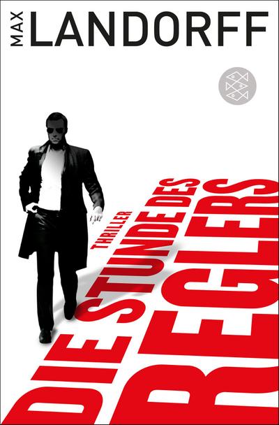 Die Stunde des Reglers: Thriller (Der Regler, Band 2)