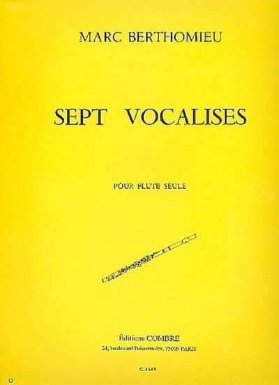 7 vocalises pour flûte seule