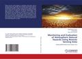Monitoring and Evaluation of Atmospheric Natural Hazards Using Remote Sensing Data