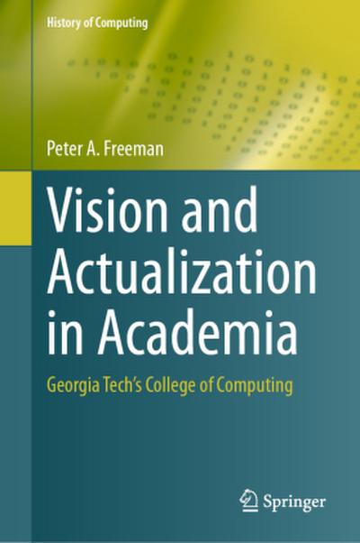 Vision and Actualization in Academia