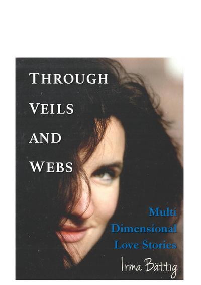 Through Veils and Webs