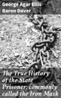 The True History of the State Prisoner, commonly c