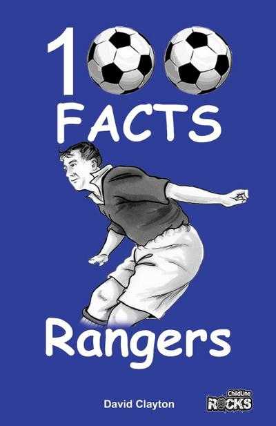 Rangers FC - 100 Facts