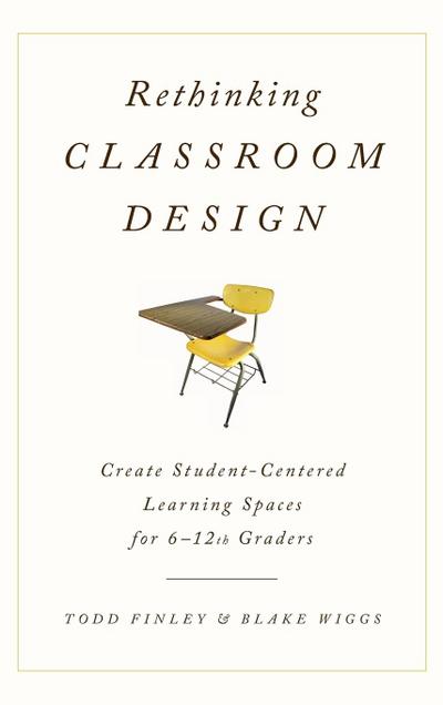 Rethinking Classroom Design