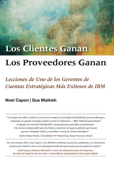 Los Clientes Ganan, Los Proveedores Ganan