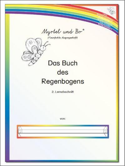 "Myrtel und Bo" - Das Buch des Regenbogens - Klasse 2 - Lernabschnitt 2 - VA