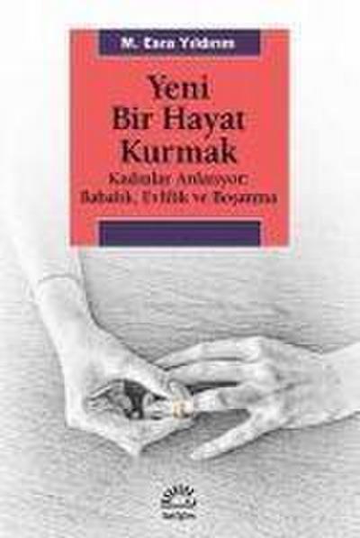 Yeni Bir Hayat Kurmak