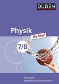 Physik Na klar! - Regelschule Thüringen und Regionale Schule Mecklenburg-Vorpommern - 7./8. Schuljahr