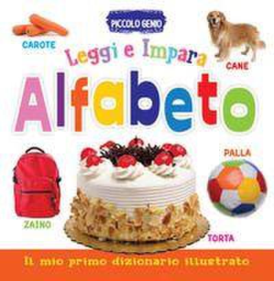 Alfabeto. Leggi e impara. Il mio primo dizionario. Libro sagomato in EVA