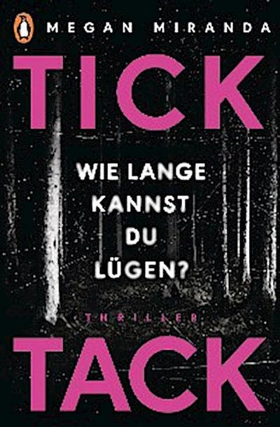 TICK TACK - Wie lange kannst Du lügen?