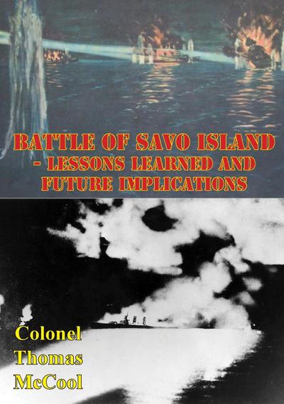 Battle Of Savo Island - Lessons Learned And Future Implications