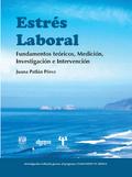 Estrés laboral. Fundamentos teóricos, medición, investigación e intervención