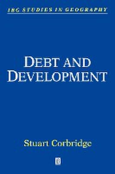 Corbridge, S: Debt and Development