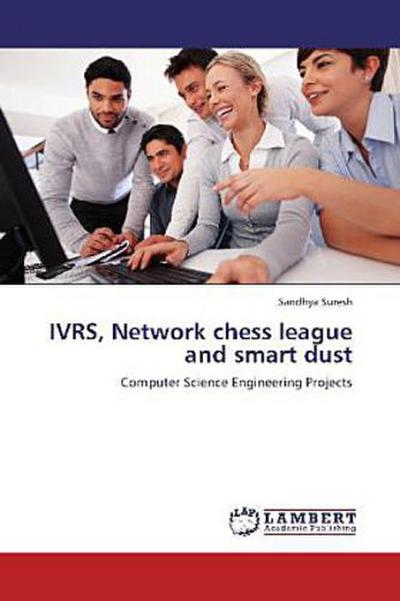 IVRS, Network chess league and smart dust