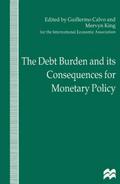 The Debt Burden and Its Consequences for Monetary Policy