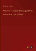 Allgemeine Theorie der Bewegung und Kraft